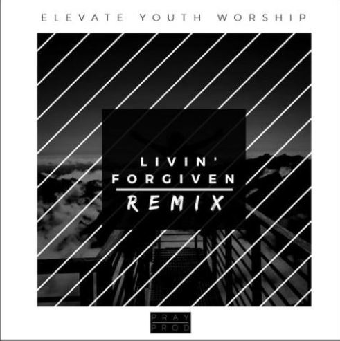 "Livin Forgiven Remix"