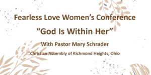 Fearless Love Women's Conference "God Is Within Her" @ Calvary Gospel Church